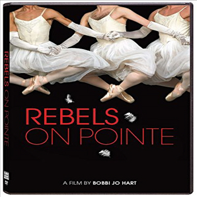 Rebels On Pointe (레블스 온 포인트)(지역코드1)(한글무자막)(DVD)