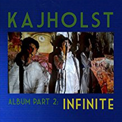 Kajholst - Album Part 2: Infinite (CD)