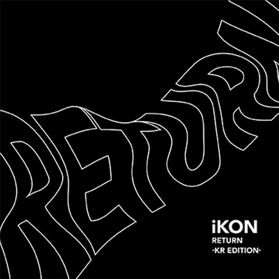 아이콘 (iKON) - Return -KR Edition- (CD)