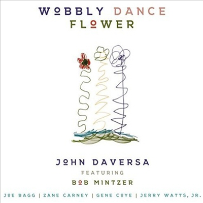 John Daversa - Wobby Dance Flower (Digipack)(CD)