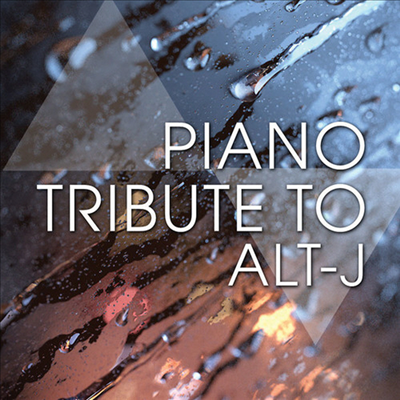 Piano Tribute Players - Piano Tribute To Alt-J (CD-R)