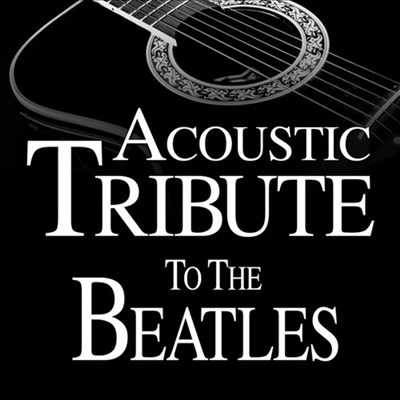 Guitar Tribute Players - Acoustic Tribute To The Beatles (CD-R)