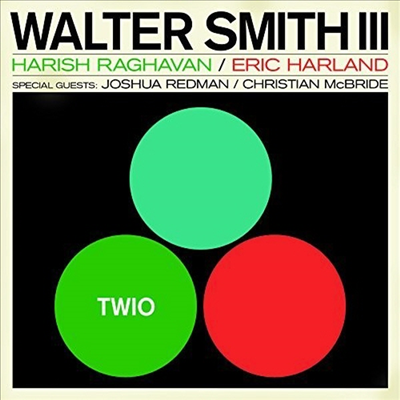 Walter Smith III - Twio (Digipack)(CD)