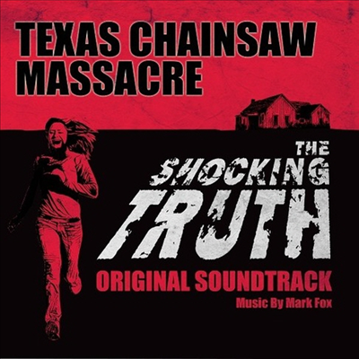 Mark Fox - The Texas Chainsaw Massacre: The Shocking Truth (텍사스 전기톱 학살) (Soundtrack)(Ltd. Ed)(Colored Vinyl)(LP)