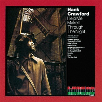 Hank Crawford - Help Me Make It Through The Night (Remastered)(CTI Jazz Series)(일본반)(CD)