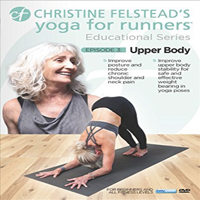 Yoga for Runners Educational Series Number 3: Upper Body with Christine Felstead (요가 포 러너 에드케이셔널 시리즈)(지역코드1)(한글무자막)(DVD)