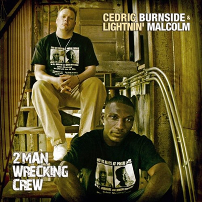 Cedric Burnside - 2 Man Wrecking Crew