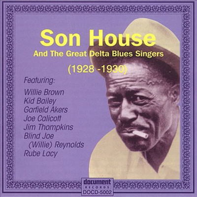 Son House - Son House &amp; The Great Delta Blues Singers (CD)