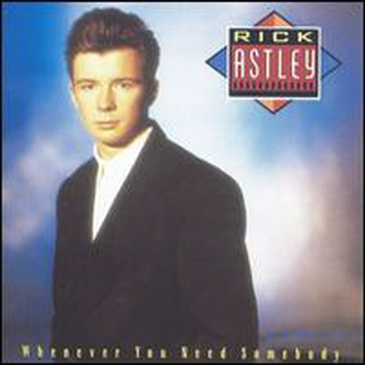 Rick Astley - Whenever You Need Somebody (CD)