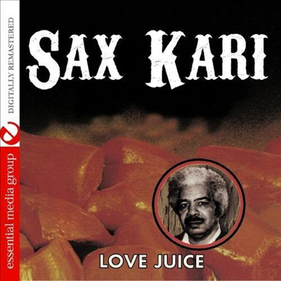 Sax Kari - Love Juice (CD-R)