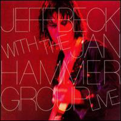 Jeff Beck With The Jan Hammer Group - Live With The Jan Hammer Group (CD)