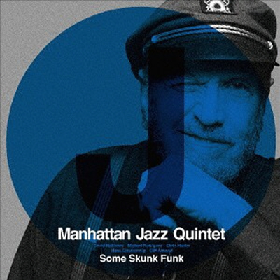 Manhattan Jazz Quintet - Some Skunk Funk (SHM-CD)(일본반)