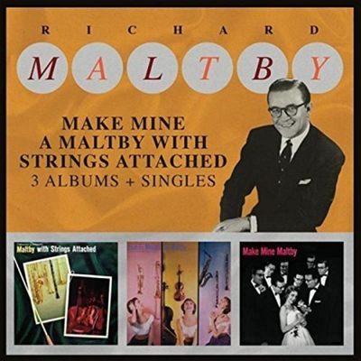 Richard Maltby - Make Mine A Maltby With Strings Attached - 3 Albums + Singles (2CD)