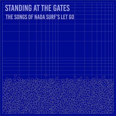 Various Artists - Standing At Standing At The Gates: The Songs Of Nada Surf&#39;s Let Go (CD)