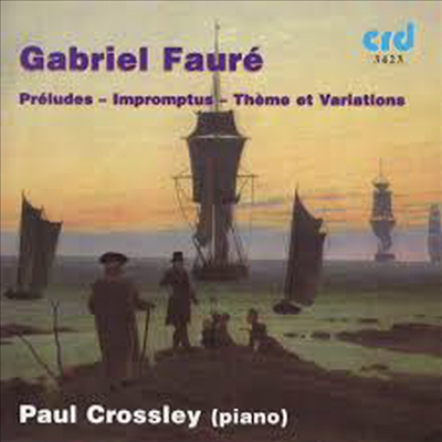 포레: 피아노 작품 4집 - 즉흥곡 1 - 5번 (Faure: Piano Works Vol.4 - Impromptus Nos.1 - 5)(CD) - Paul Crossley