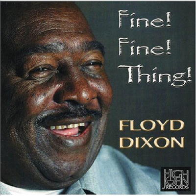 Floyd Dixon - Fine Fine Thing (CD)