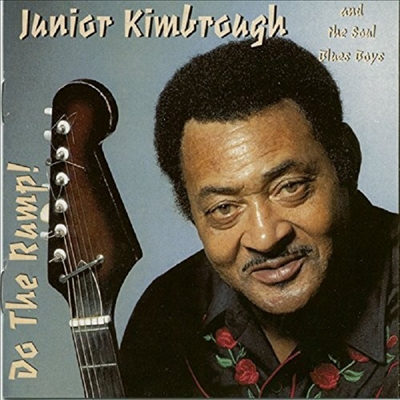 Junior Kimbrough - Do The Rump (CD)