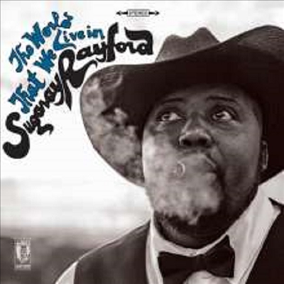 Sugaray Rayford - World That We Live In (CD)