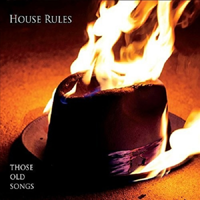 House Rules - Those Old Songs (CD-R)