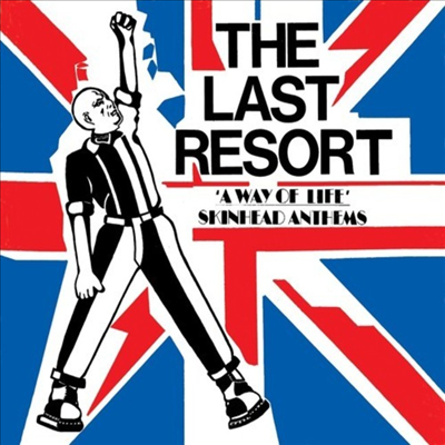 Last Resort - A Way Of Life: Skinhead Anthems (Remastered)(Digipack)(CD)