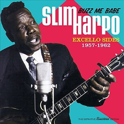 Slim Harpo - Buzz Me Babe - Excello Sides 1957-1962 (CD)