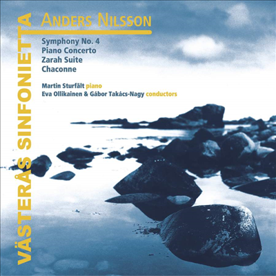 안드레스 닐슨: 교향곡 4번 & 피아노 협주곡 (Anders Nilsson: Symphony No.4 & Piano Concerto)(CD) - Martin Sturfalt