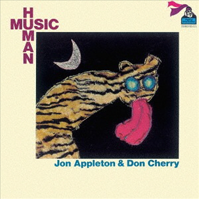 Jon Appleton & Don Cherry - Human Music (Remastered)(Bonus Tracks)(Ltd. Ed)(CD)