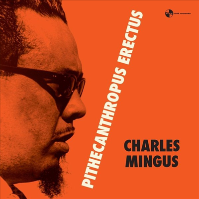 Charles Mingus - Pithecanthropus Erectus (Ltd. Ed)(Remastered)(180G)(LP)