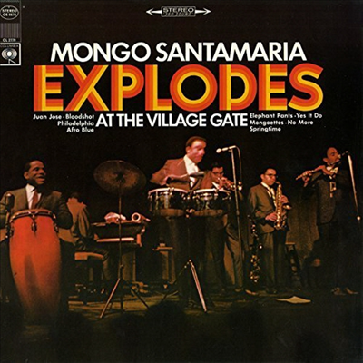 Mongo Santamaria - Explodes At The Village Gate (CD-R)