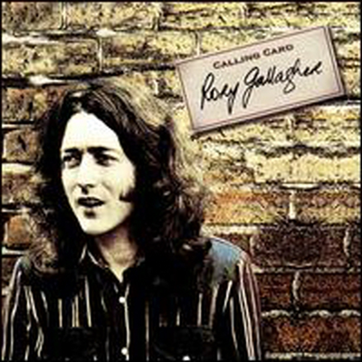 Rory Gallagher - Calling Card (Remastered) (Bonus Tracks)