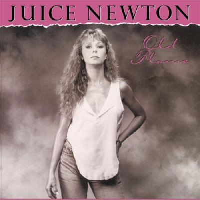 Juice Newton - Old Flame