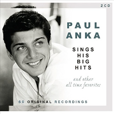 Paul Anka - Sings His Big Hits & Other All-Time Favorites (2CD)