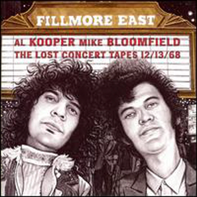 Al Kooper &amp; Michael Bloomfield (Mike Bloomfield) - Fillmore East: The Lost Concert Tapes 12-13-68 (CD)