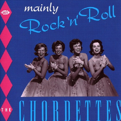 Chordettes - Mainly Rock N Roll (CD)