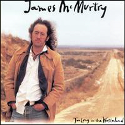 James McMurtry - Too Long In The Wasteland (CD)