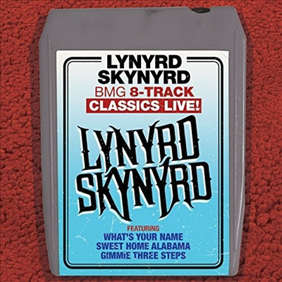 Lynyrd Skynyrd - BMG 8-Track Classics Live! (CD)