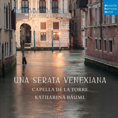 베네치아의 저녁 (Una serata Venexiana - Capella de la Torre)(CD) - Capella de la Torre