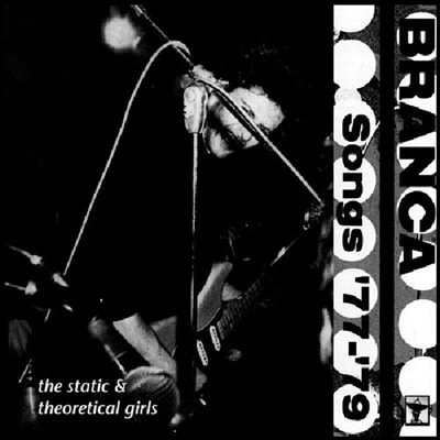 Glenn Branca - Songs 77-79 (CD)