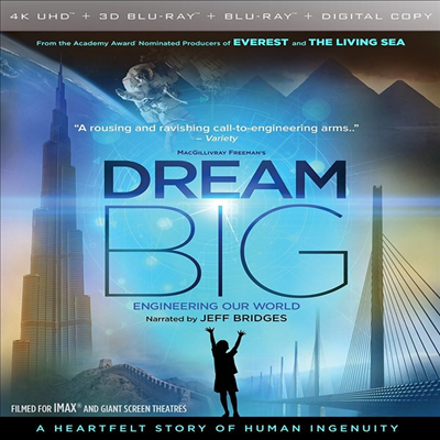 IMAX: Dream Big: Engineering Our World (드림 빅: 엔지리어닝 아워 월드) (2017) (한글무자막)(4K Ultra HD + 3D Blu-ray + Blu-ray)