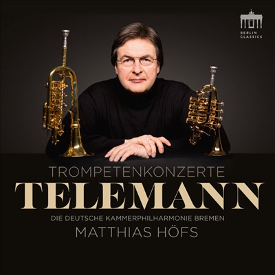 텔레만: 트럼펫 협주곡과 소나타 (Telemann: Trumpet Concertos and Sonatas)(CD) - Matthias Hofs