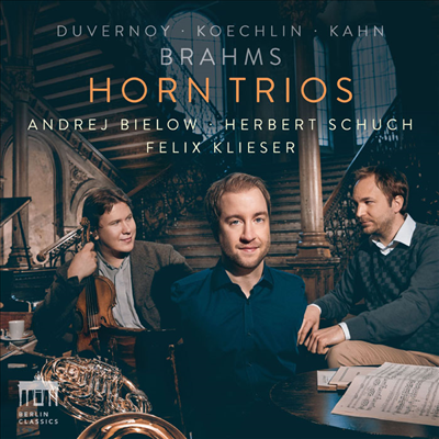 브람스 & 뒤베르누아: 호른 삼중주 (Brahms & Duvernoy: HornTrio)(CD) - Felix Klieser