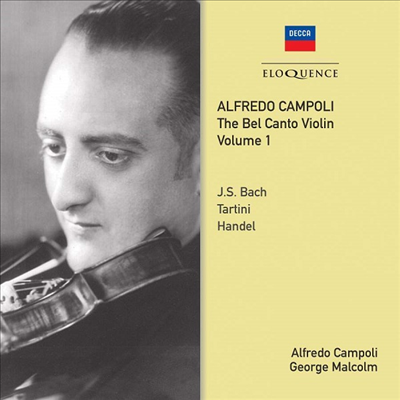 캄폴리 벨 칸토 바이올린 1집 - 헨델, 바흐 & 타르티니: 바이올린 소나타 (Alfredo Campoli The Bel Canto Violin Vol.1 - Bach, Handel & Tartini: Violin Sonatas) (2CD) - Alfredo Campoli