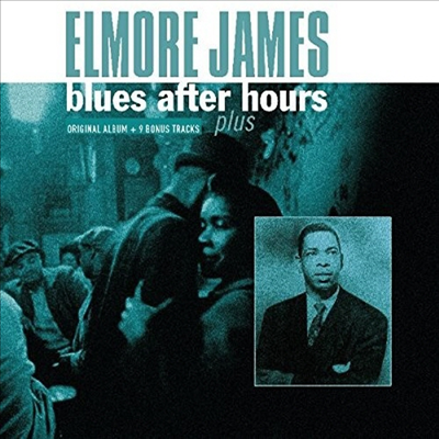 Elmore James - Blues After Hours (9 Bonus Tracks)(180G)(LP)