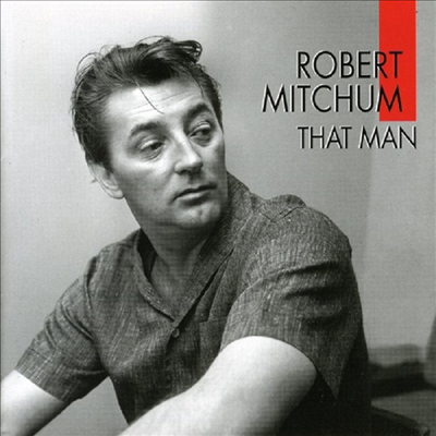 Robert Mitchum - That Man (CD)