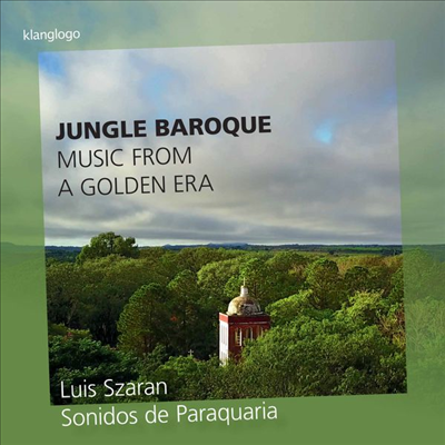 남아메리카 예수회 선교사들의 음악 유산 (The Musical Heritage of the South American Jesuit reducciones)(CD) - Luis Szaran