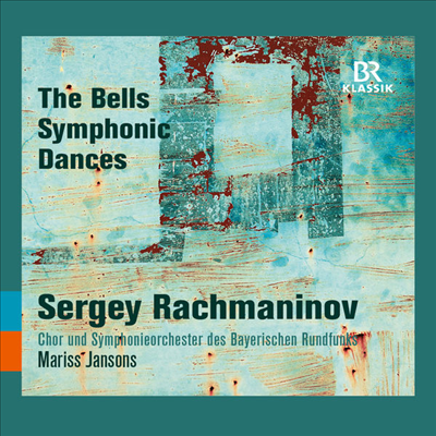 라흐마니노프: 교향적 무곡 &amp; 종 (Rachmaninov: Symphonic Dances, Op. 45 &amp; The Bells, Op. 35)(CD) - Chor des Bayerischen Rundfunks