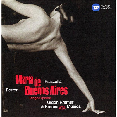 피아졸라: 부에노스 아이레스의 마리아 (Piazzolla: Maria de Buenos Aires) (2CD) - Gidon Kremer