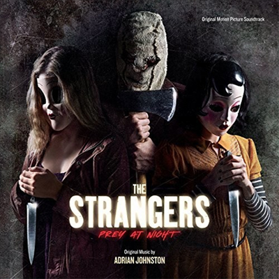 Adrian Johnston - Strangers: Prey At Night (노크: 낯선자들의 방문2) (Score) (Soundtrack)(CD)