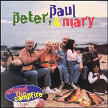 Peter, Paul &amp;amp; Mary - Around the Campfire (2CD)