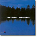 Yuhki Kuramoto (유키 구라모토) - Sailing in Silence
